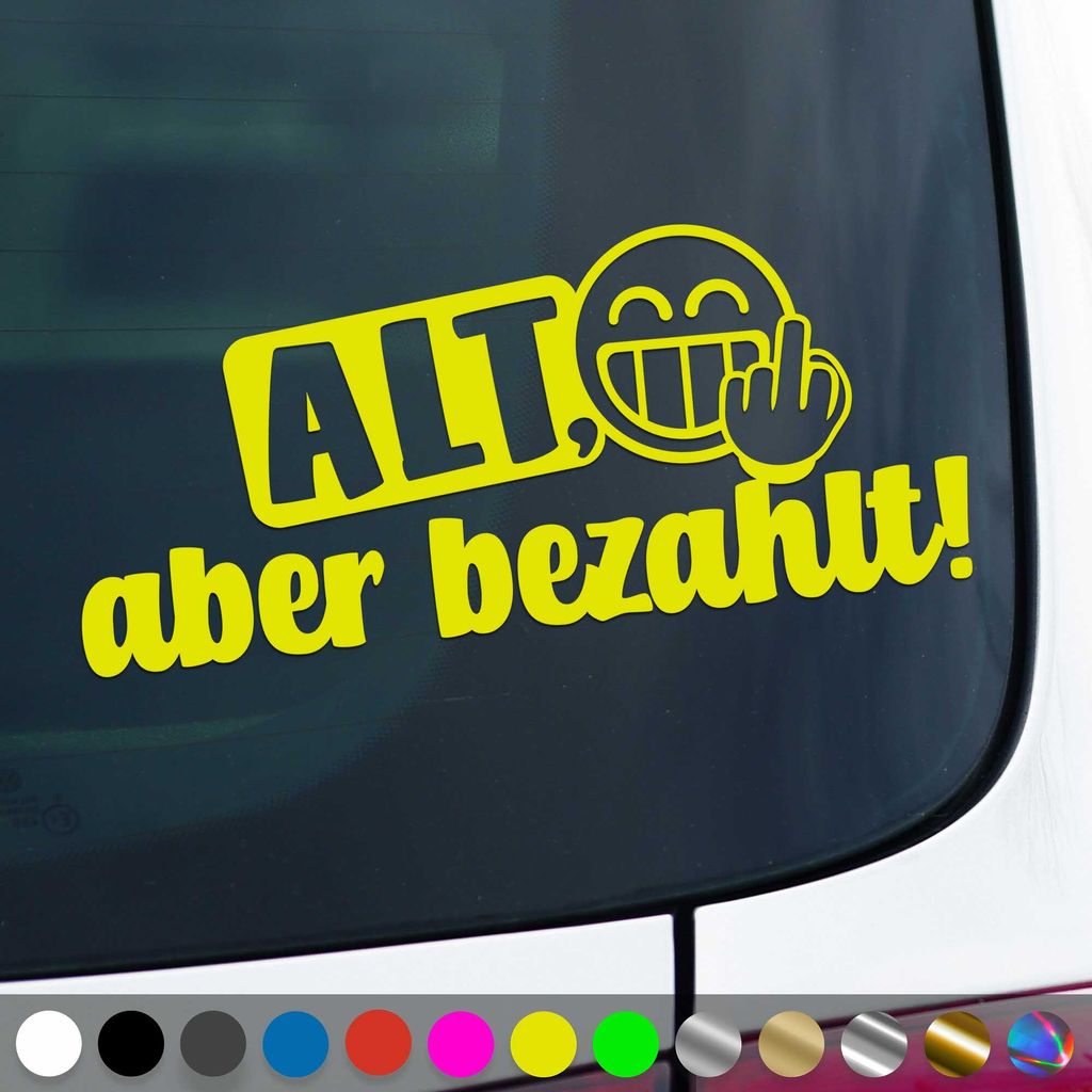 PantherPixel Alt Aber bezahlt Aufkleber wagen Oldtimer Sticker Auto Geschenkidee Farbe Neon-Gelb