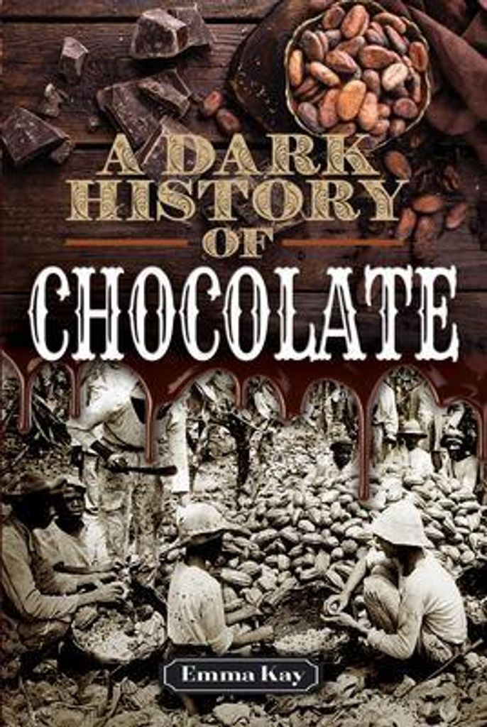 Dark History Of Chocolate – Lingua: Inglese