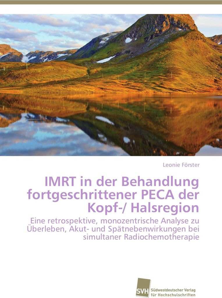 IMRT in der Behandlung fortgeschrittener PECA der Kopf-/ Halsregion