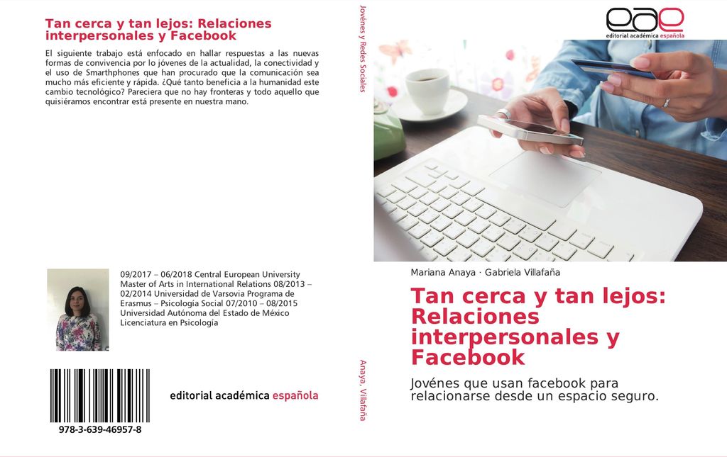 Tan cerca y tan lejos: Relaciones interpersonales y Facebook