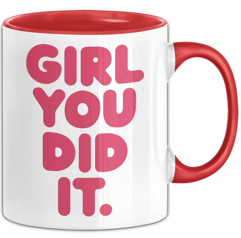 Schüler Abschluss Tasse Geschenk Lustige Geschenkidee Spruch Girl Du Hast Es Geschafft (Rot)