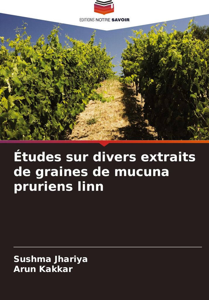 Études sur divers extraits de graines de mucuna pruriens linn