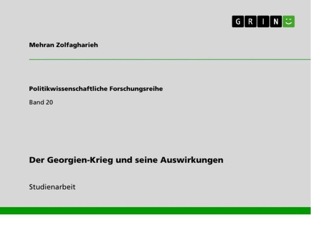 Der Georgien-Krieg und seine Auswirkungen