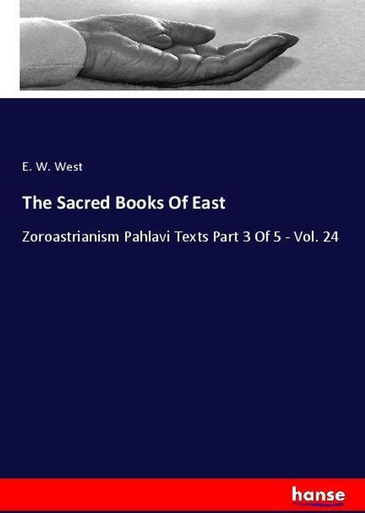 The Sacred Books Of East