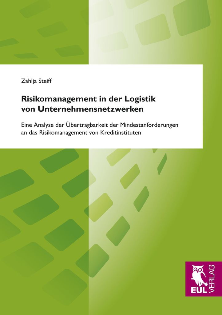 Risikomanagement in der Logistik von Unternehmensnetzwerken