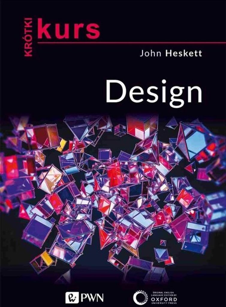 Krótki kurs. Design - John Heskett (Literatur auf Polnisch)