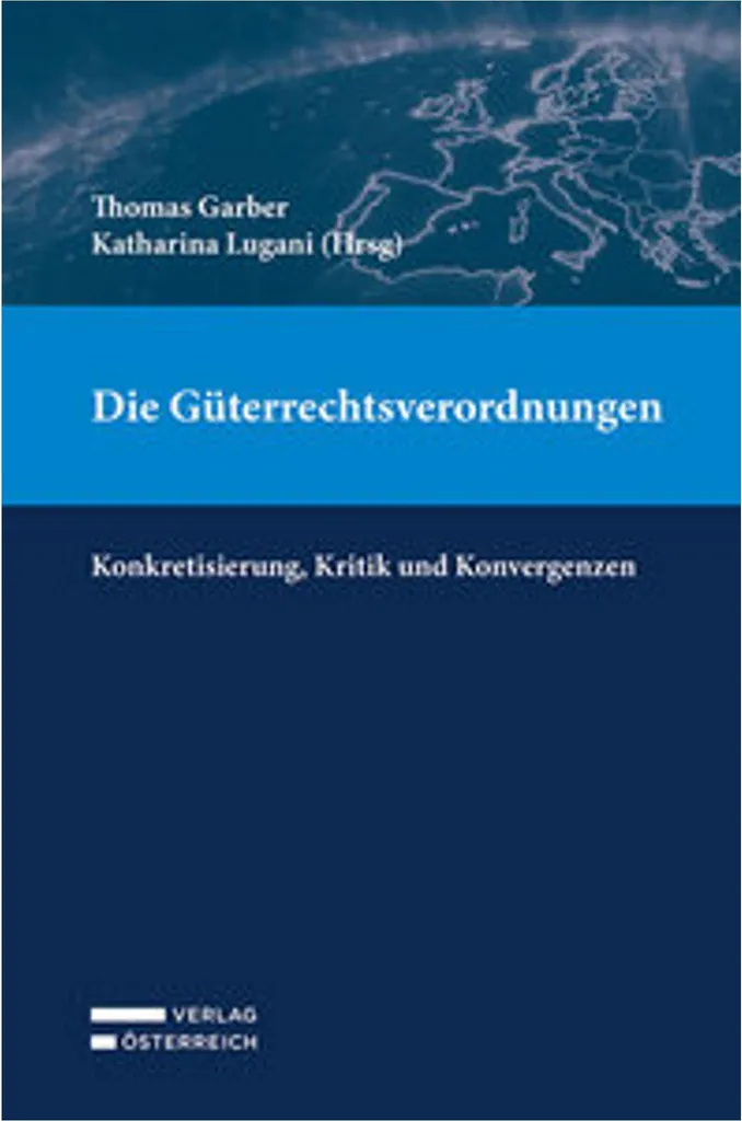 Die Güterrechtsverordnungen - Règlement Régimes Matrimoniaux UE 2024