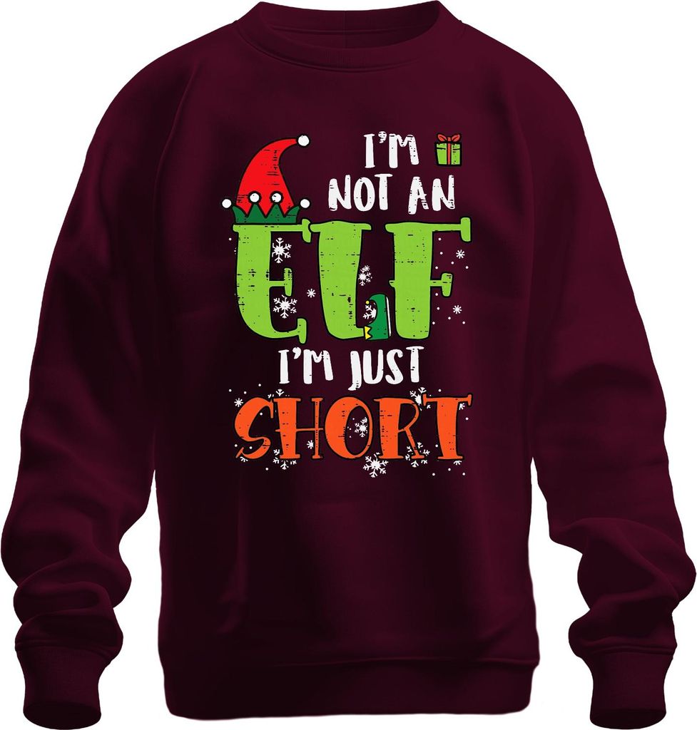 I'm Not An Elf I'm Just Short Weihnachten Elf Geschenk Uni Sweatshirt Pullover, Burgundy, XXL