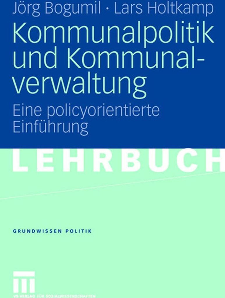 Kommunalpolitik und Kommunalverwaltung