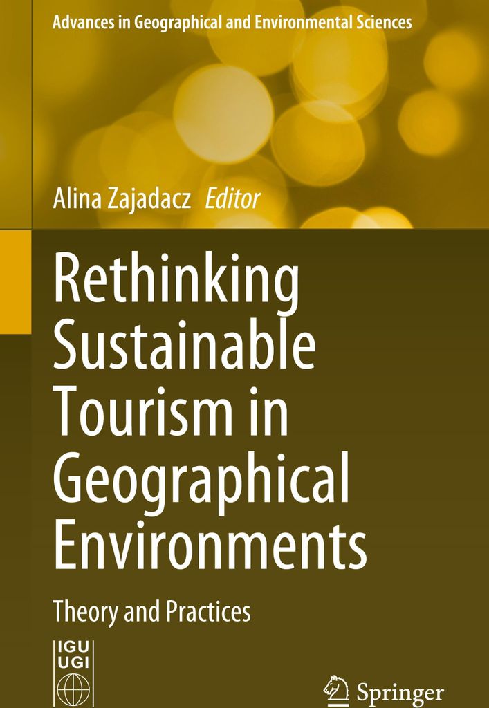 Rethinking Sustainable Tourism in Geographical Environments