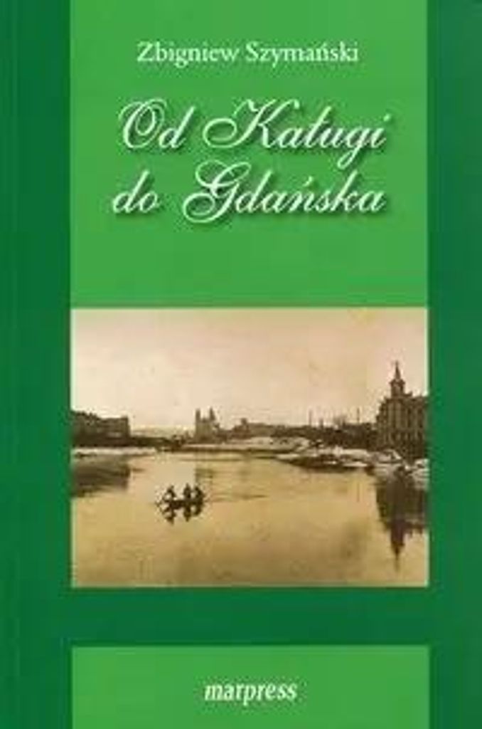 Od Kalugi do Gdanska