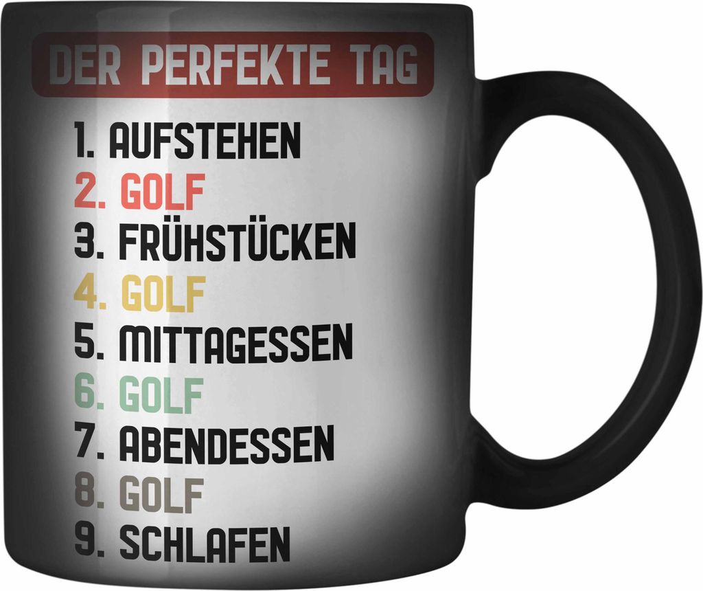 Trendation - Golfer Farbwechsel Zauber-Tasse Geschenk Der Perfekte Tag Golfen Golfball Geschenkidee Männer Lustig Spruch (Schwarz)