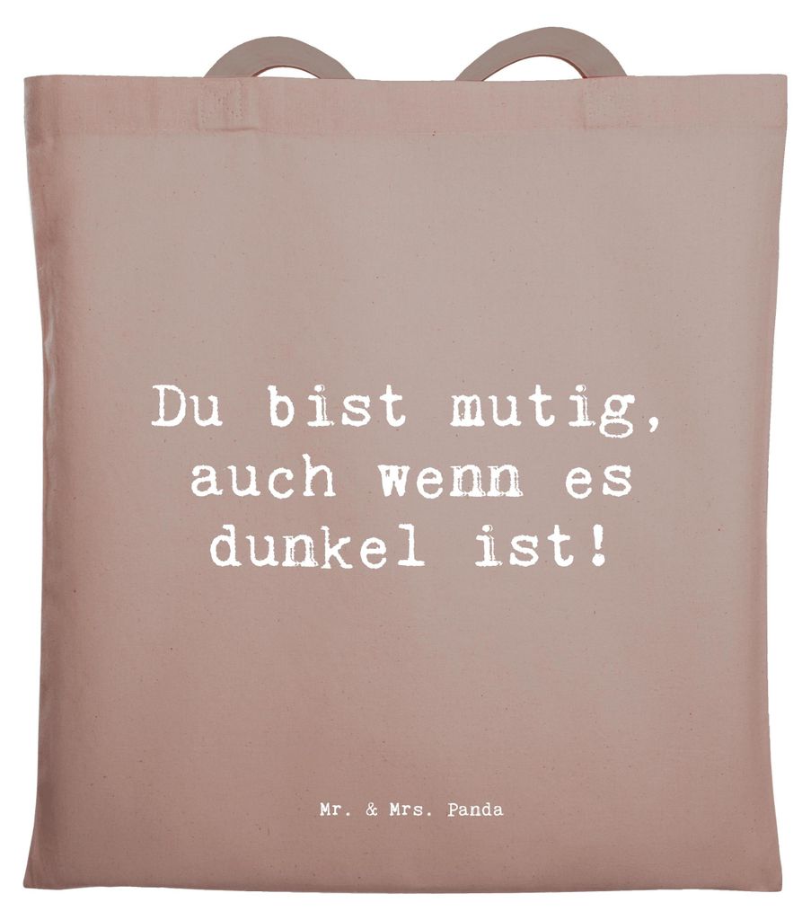 Mr. & Mrs. Panda Schultasche Spruch Angst vor Dunkelheit überwinden - Braun Pastell - Geschenk, Tote Bag, Beutel, Überwindung von, Hoffnung, Wohl...