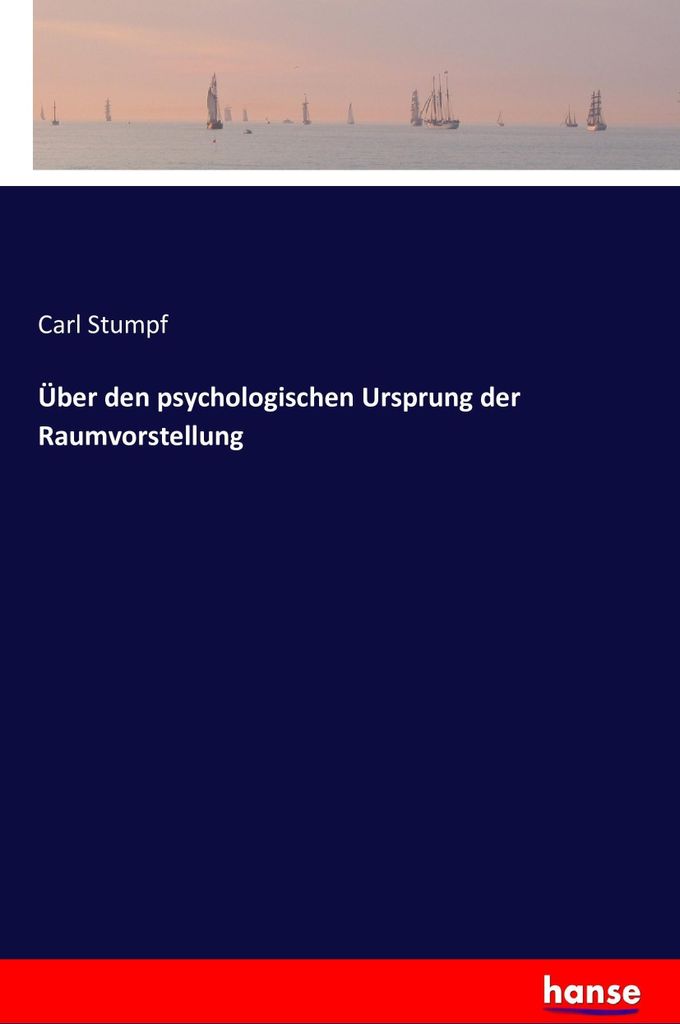 Über den psychologischen Ursprung der Raumvorstellung