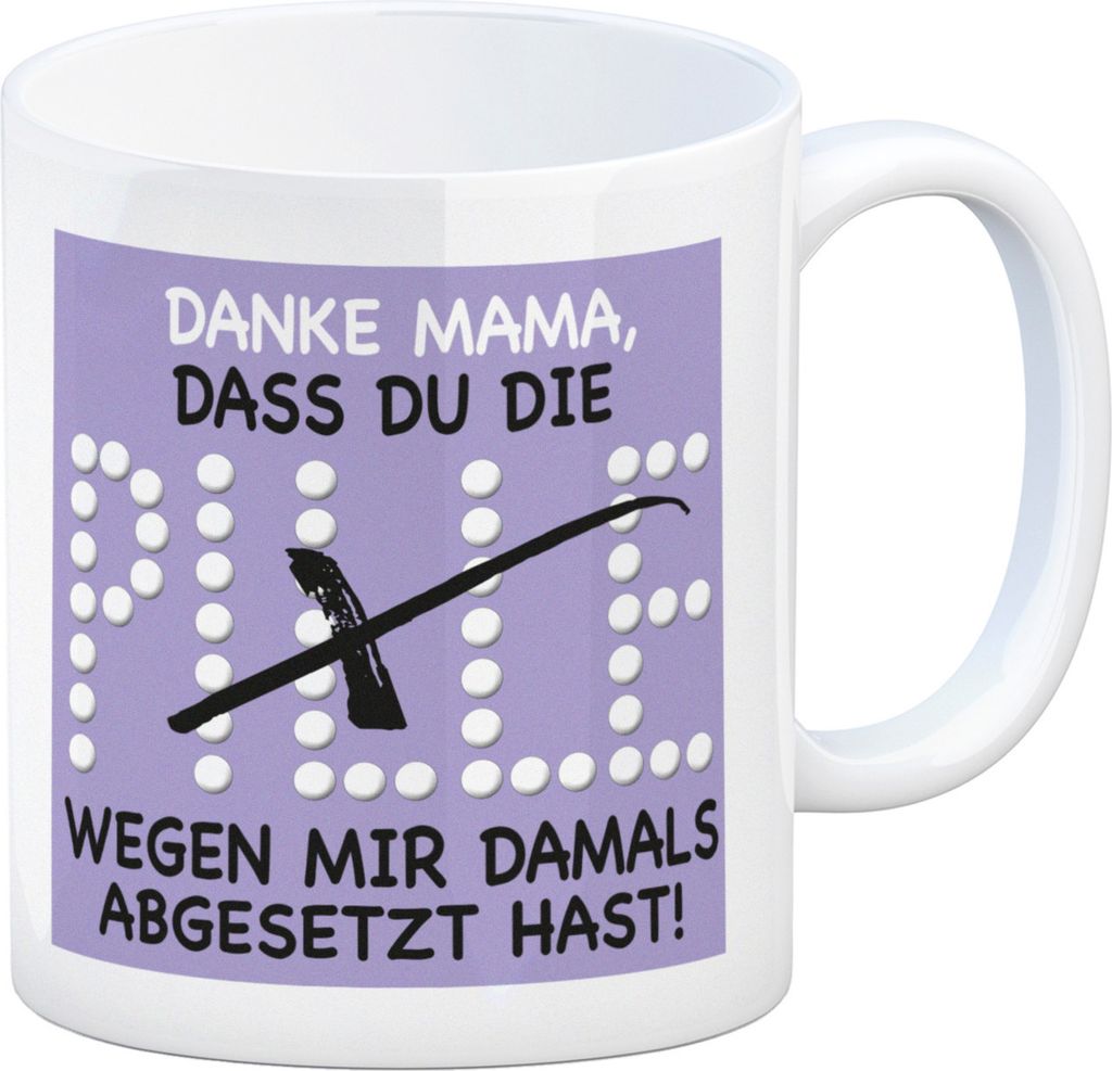 Danke Mama dass du die Pille abgesetzt hast! Kaffeebecher in lila