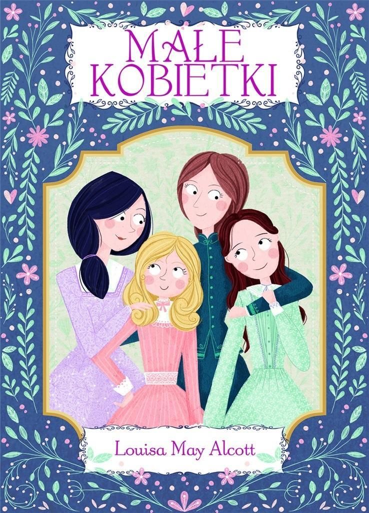 Małe kobietki - Louisa May Alcott (Klassiker der fremdsprachigen Literatur auf Polnisch)