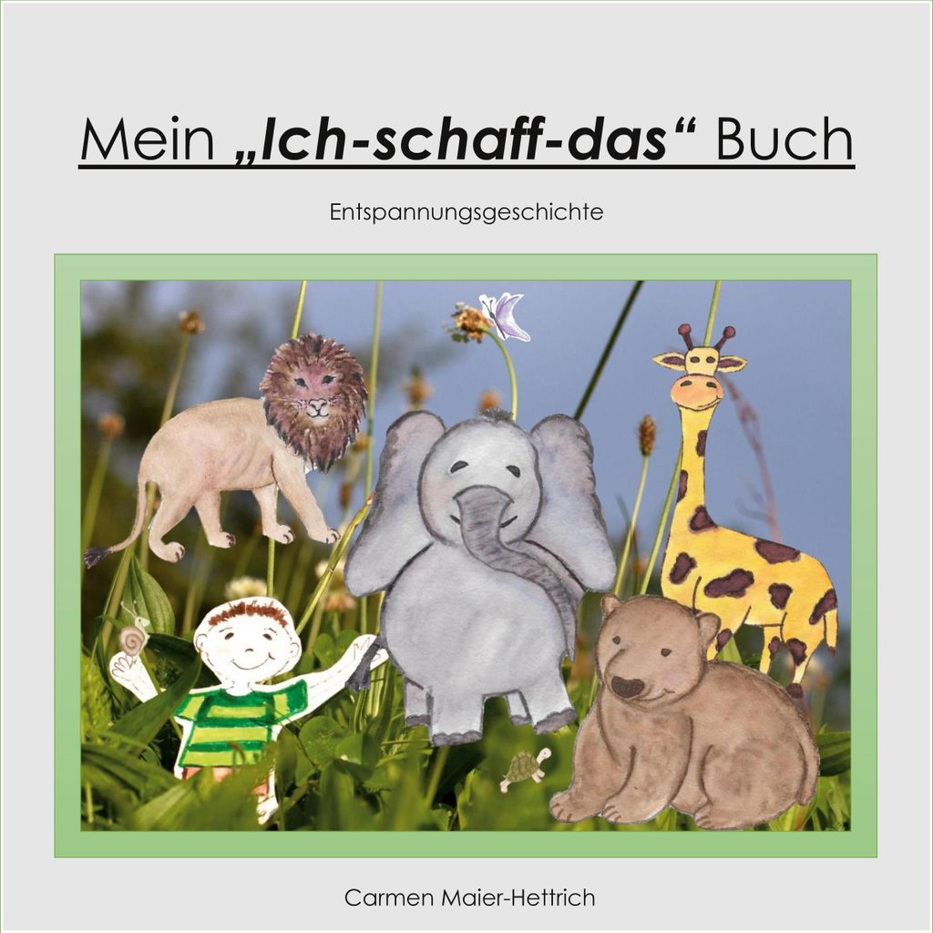 Mein "Ich schaff das" Buch