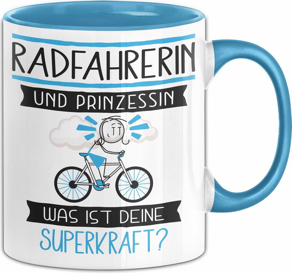 Radfahrerin Und Prinzessin Tasse Geschenk Für Eine Radfahrerin Geburtstag Was Ist Deine Superkraft (Blau)