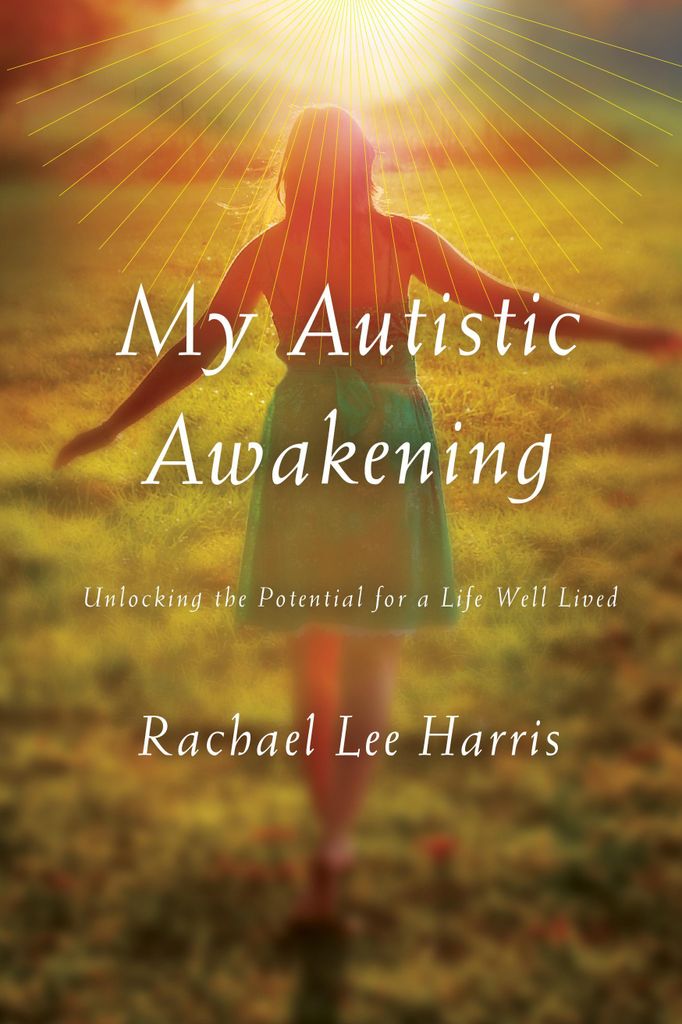 Harris, R: My Autistic Awakening