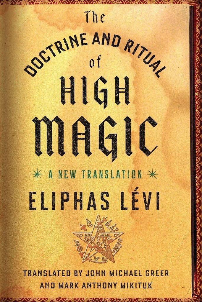 The Doctrine and Ritual of High Magic