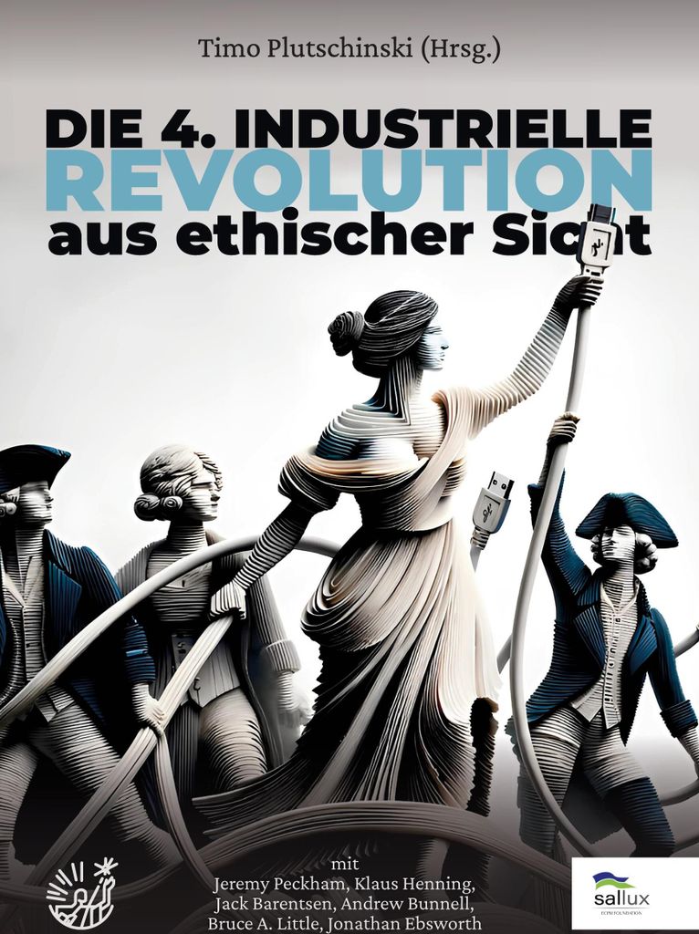 Die 4. Industrielle Revolution aus ethischer Sicht
