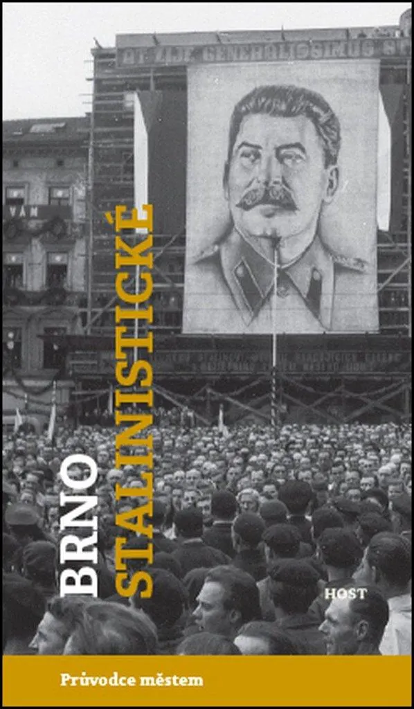 Livre pour collectionneur Brno stalinistické - Histoire de la Bohême