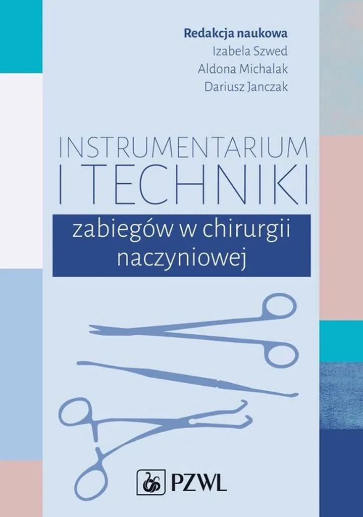Techniques chirurgie vasculaire : guide d'instrumentation en polonais