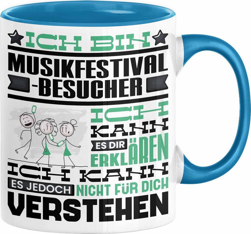 Musikfestival-Besucher Geschenk Tasse Lustige Geschenkdiee für einen Musikfestival-Besucher Geburtstag Ich Bin Musikfestival-Besucher Ich Kann Es ...