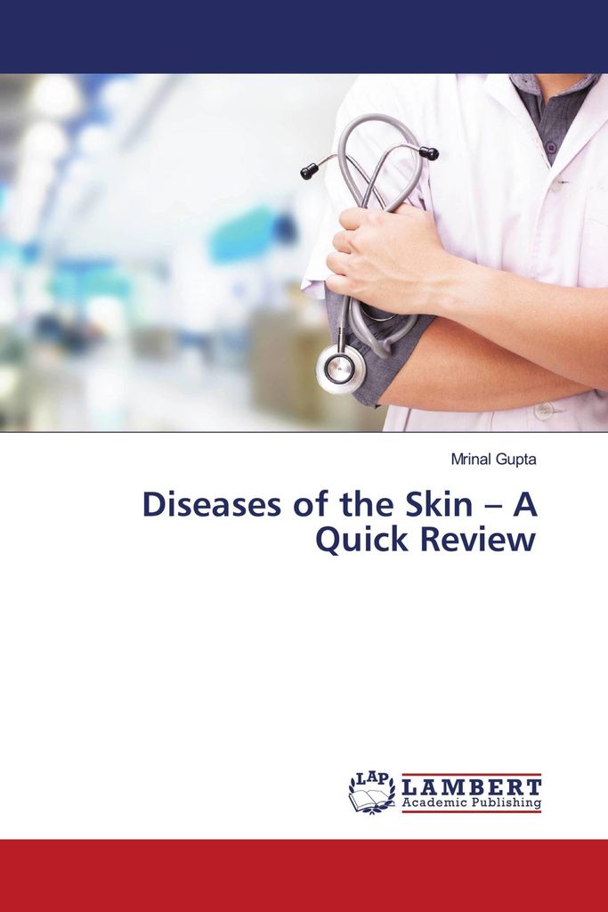 Diseases of the Skin - A Quick Review