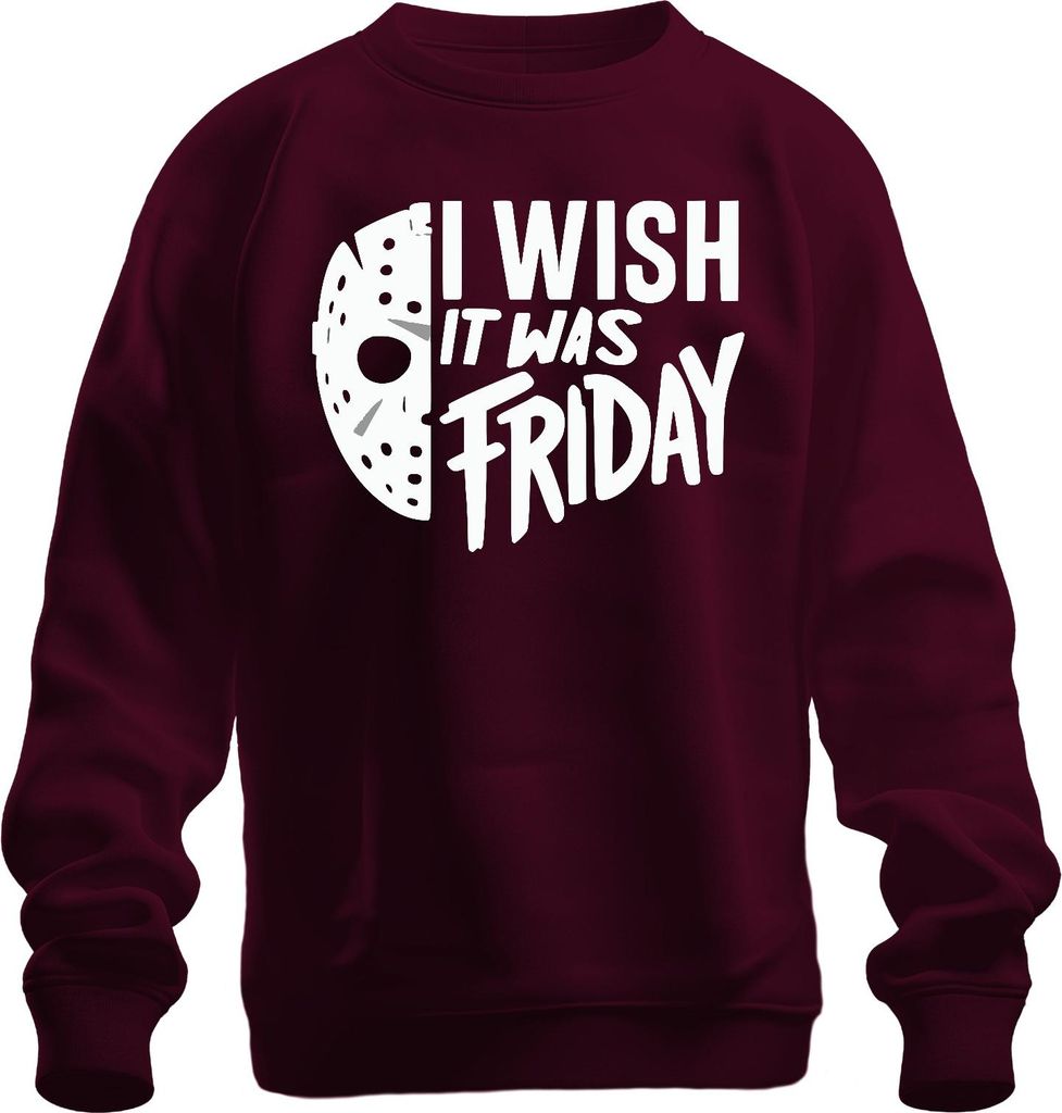 I wish it was Friday Horror Maske Freitag13 Grusel Halloween Uni Sweatshirt Pullover, Burgundy, L