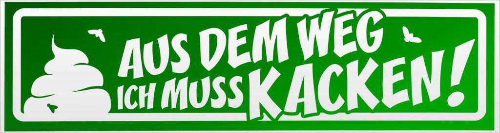 Kiwistar Aus dem Weg ich muss kacken invertiert Magnetschild Schild magnetisch - 30cm Grün - reflektierend - Magnetfolie für Auto PKW Kfz