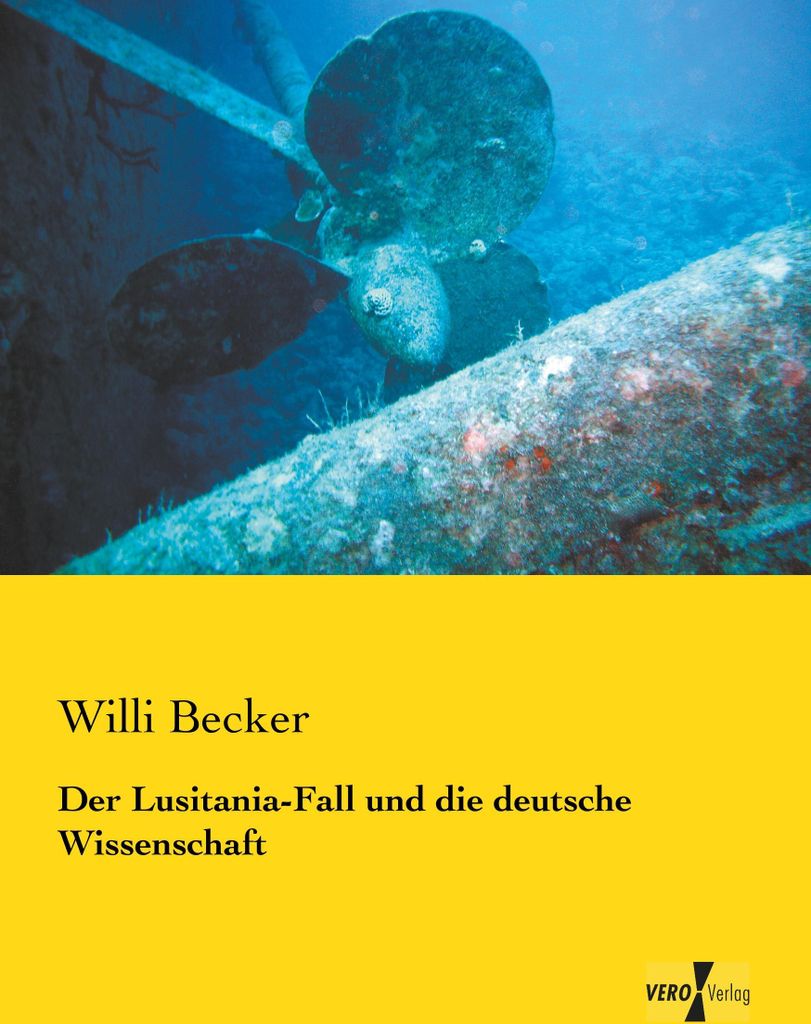 Der Lusitania-Fall und die deutsche Wissenschaft