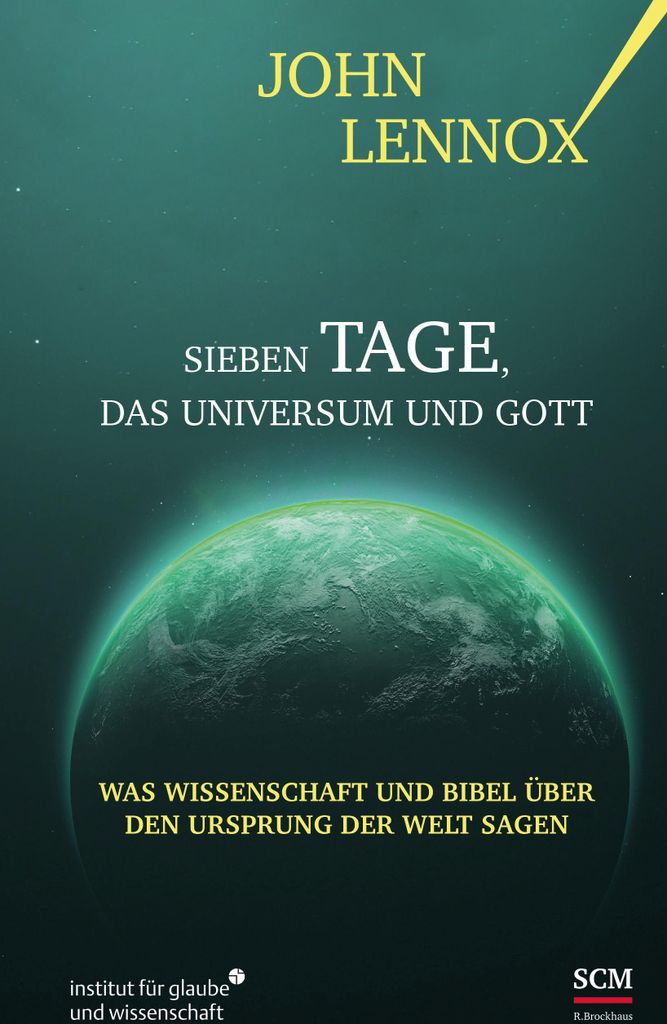 Sieben Tage, das Universum und Gott