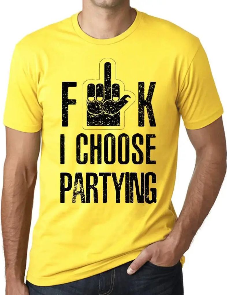 Herren Grafik T-Shirt F**k ich wähle partyin – F**k I Choose Partyin – Öko-Verantwortlich Vintage Jahrgang Kurzarm Lustige Druck Geburtstag G...