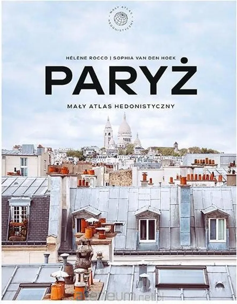 Livre Paris Un petit atlas hédoniste beau livre photo de voyage broché