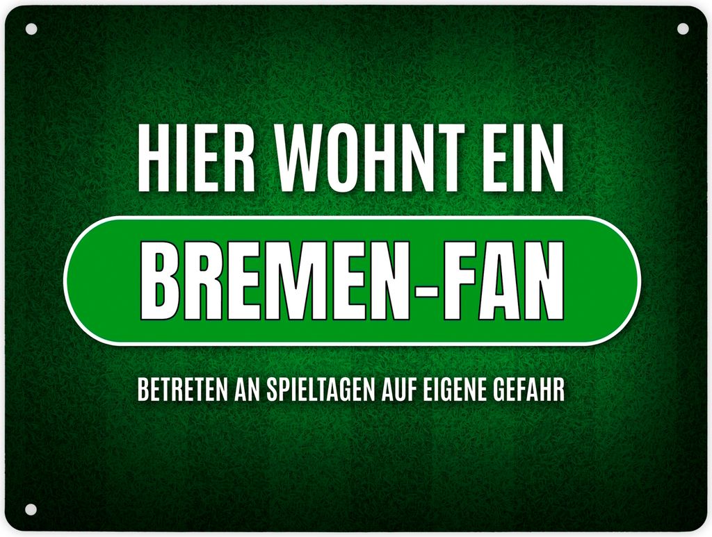 Metallschild XL mit Spruch: Hier wohnt ein Bremen-Fan Produktbild 