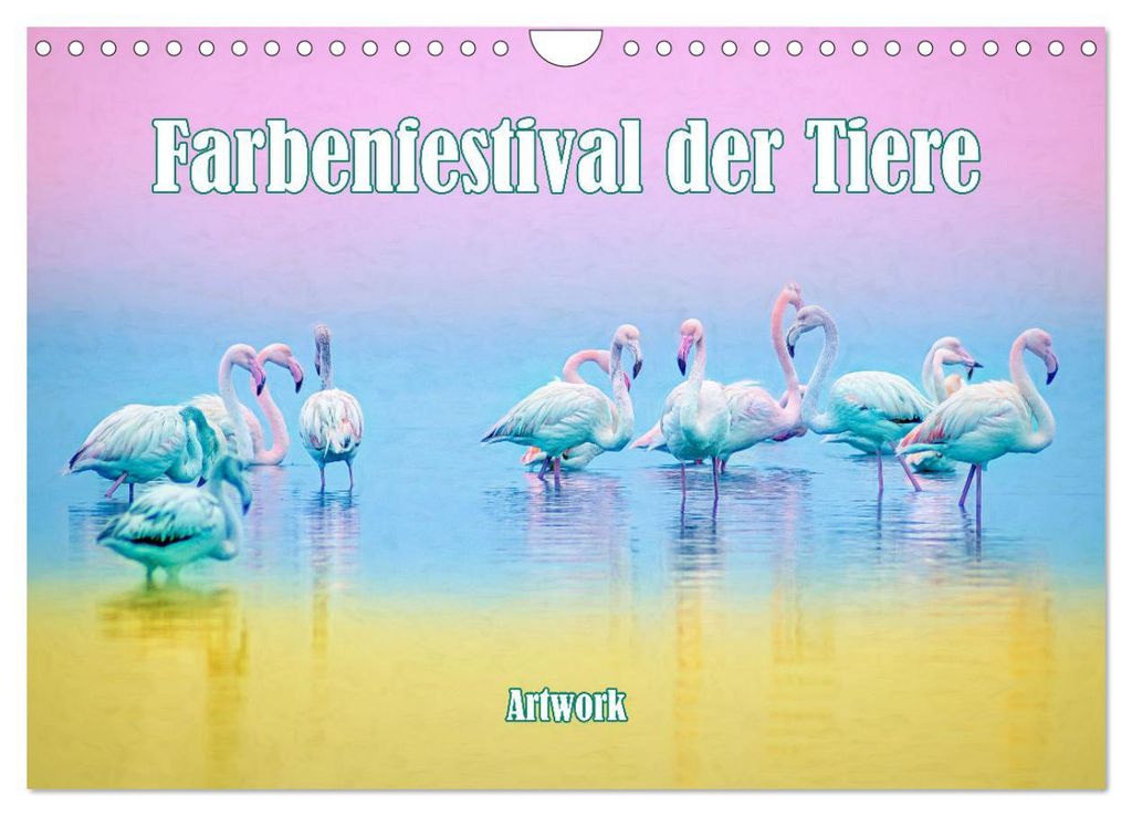 Farbenfestival der Tiere - Artwork (Wandkalender 2027 DIN A4 quer), CALVENDO Monatskalender