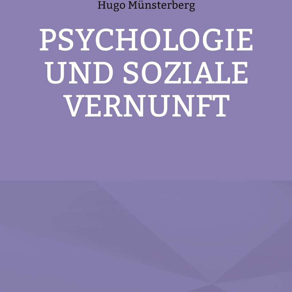 Psychologie und soziale Vernunft