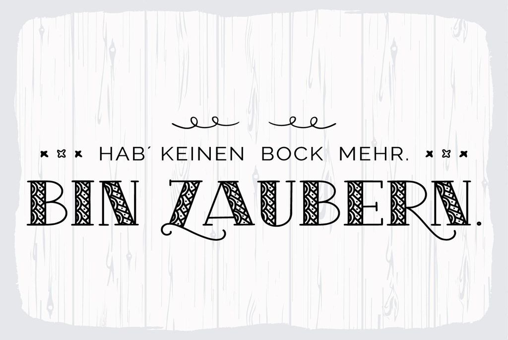 vianmo Blechschild 20x30 cm Hab ́kein Bock mehr. Bin Zaubern weißes