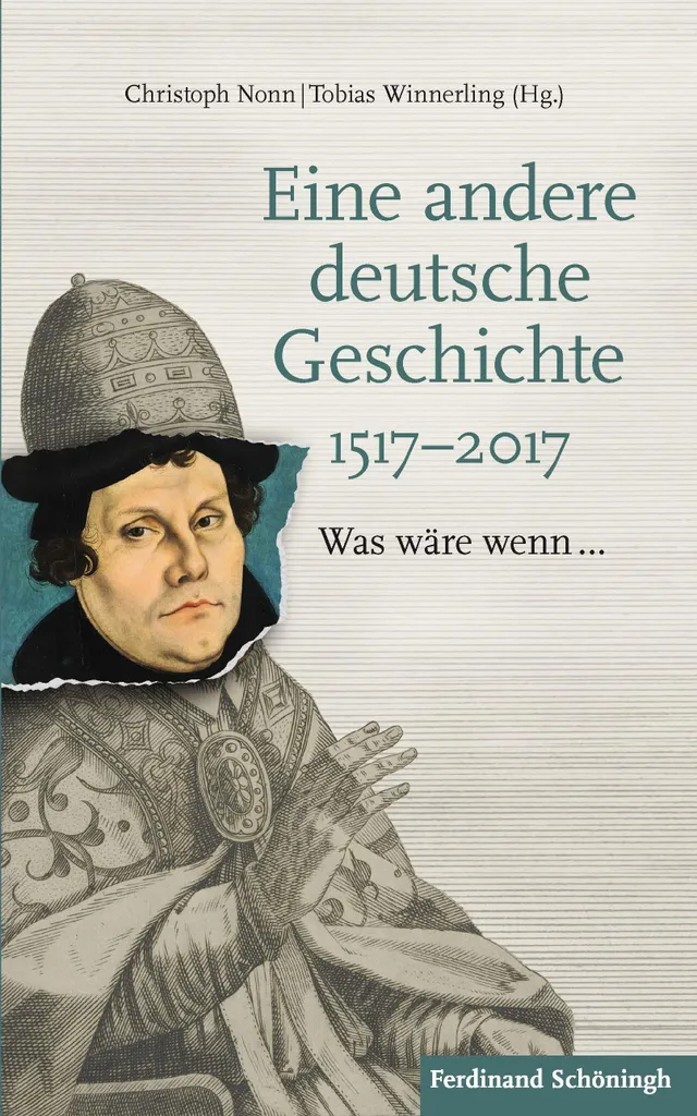 Ouvrage historique Eine andere deutsche Geschichte 1517-2017 Relié