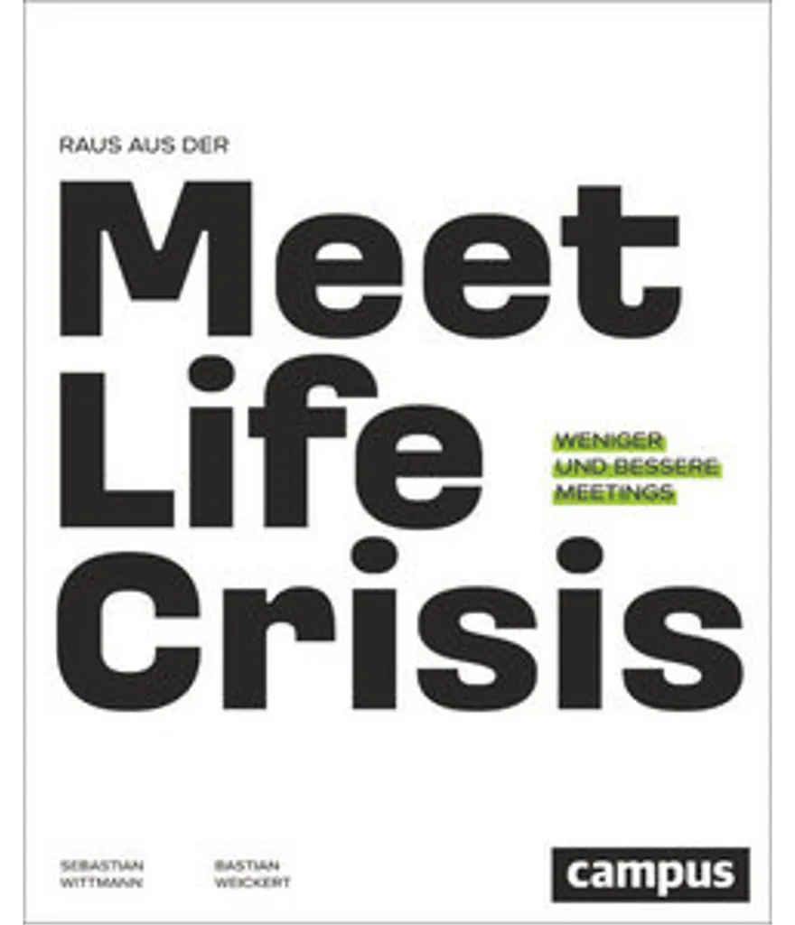Livre Raus aus der Meetlife Crisis : Guide pour Réunions Efficaces
