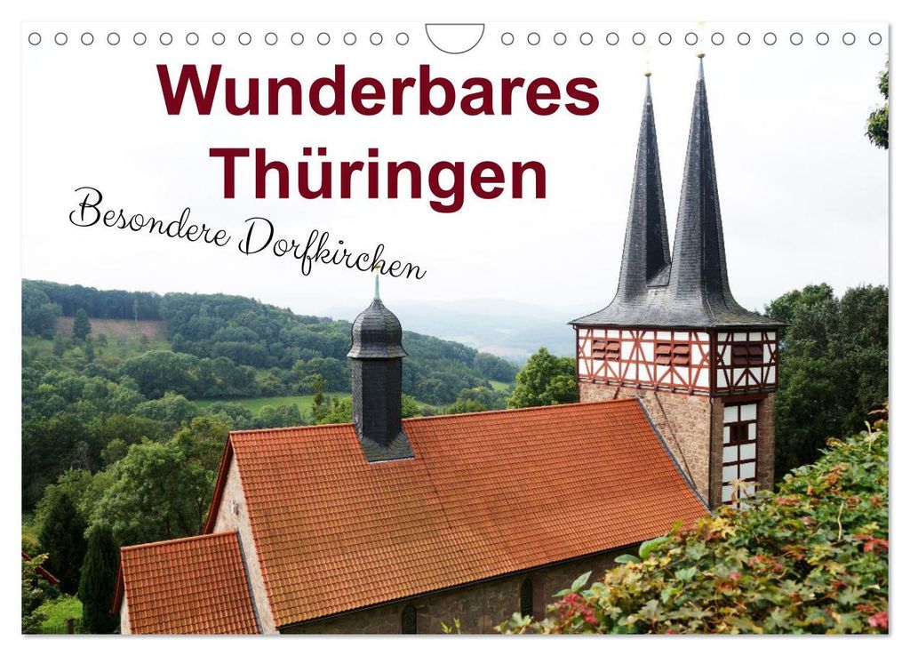Wunderbares Thüringen - besondere Dorfkirchen (Wandkalender 2027 DIN A4 quer), CALVENDO Monatskalender