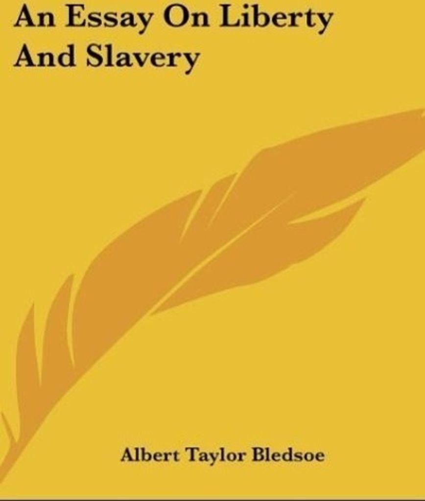 An Essay On Liberty And Slavery