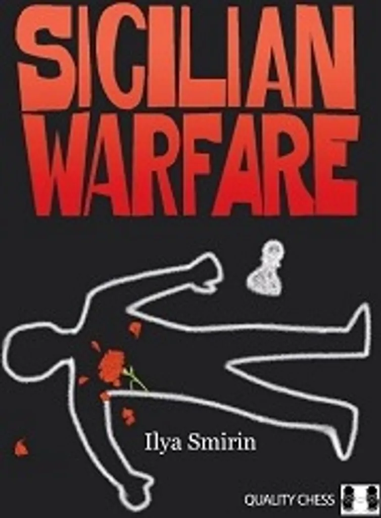 Gagner avec la Sicilienne : Sicilian Warfare Ilya Smirin Manuel