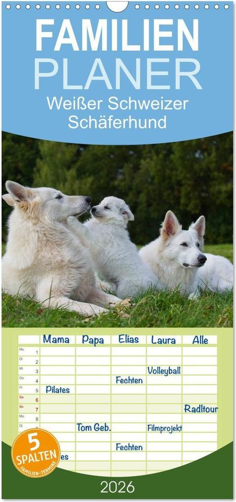 Familienplaner 2026 - Weißer Schweizer Schäferhund - Ein Tag im Leben einer Hundefamilie mit 5 Spalten (Wandkalender, 21 x 45 cm) CALVENDO