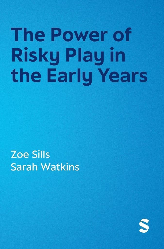 The Power of Risky Play in the Early Years