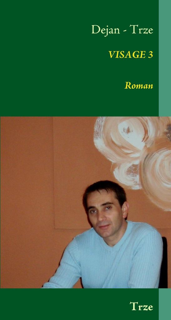Visage 3: Das Dritte Gesicht. Dejan, Trze .=