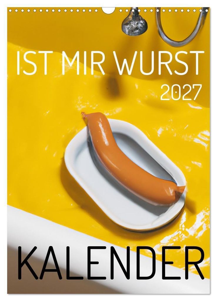 Ist mir Wurst Kalender (Wandkalender 2027 DIN A3 hoch), Produktbild 