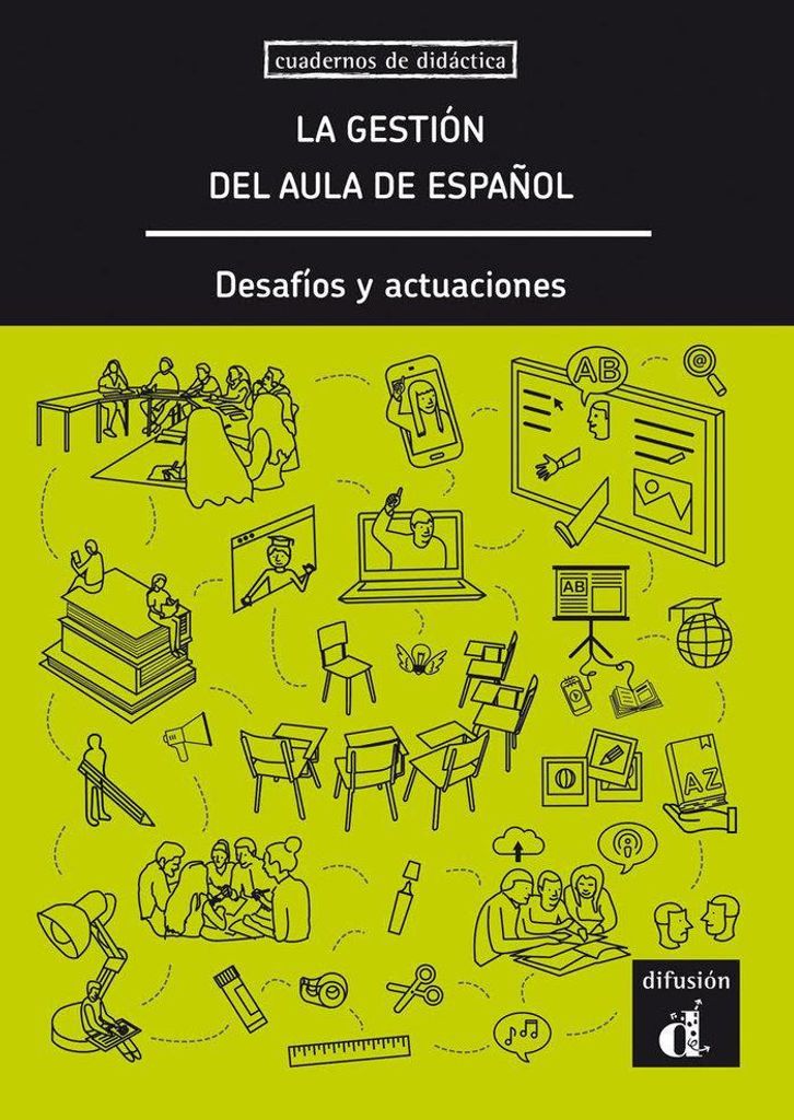 La gestion del aula de espanol. Desafios y actuaciones
