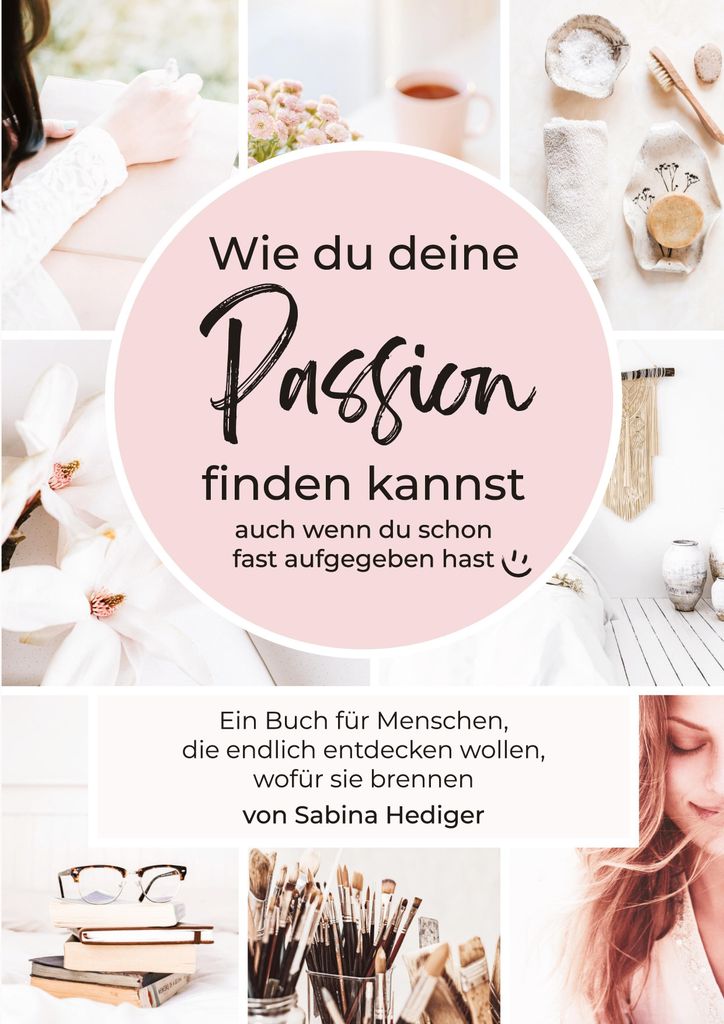 Wie du deine Passion finden kannst